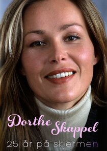 Dorthe Skappel &ndash; 25 &aring;r p&aring; skjermen