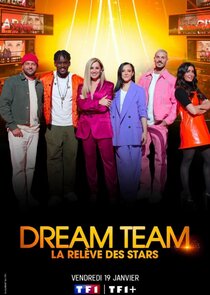 DreamTeam, la rel&egrave;ve des Stars