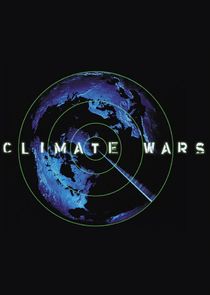 Earth: The Climate Wars