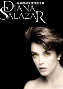El extraño Retorno de Diana Salazar