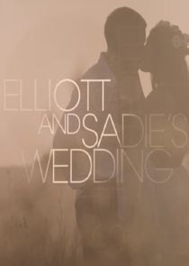 Elliott & Sadie's Wedding