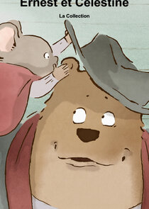 Ernest and C&eacute;lestine: The Collection