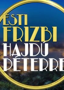 Esti Frizbi Hajdú Péterrel
