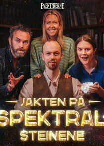 Eventyrerne: Jakten p&aring; spektralsteinene