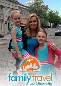 Family Travel with Colleen Kelly