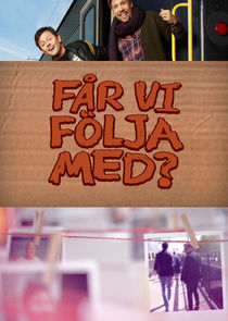 F&aring;r vi f&ouml;lja med