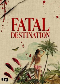 Fatal Destination