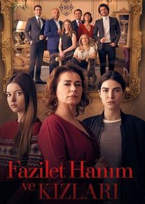 Fazilet Hanım ve Kızları