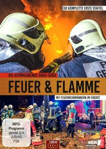 Feuer & Flamme &ndash; Mit Feuerwehrm&auml;nnern im Einsatz