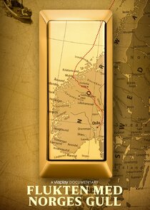 Flukten med Norges gull