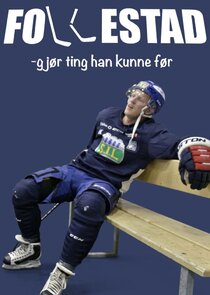 Follestad gj&oslash;r ting han kunne f&oslash;r