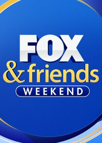 Fox & Friends Weekend