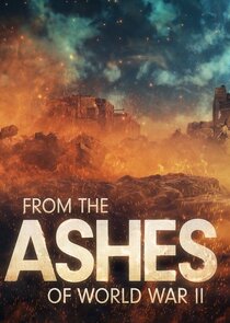 From the Ashes of World War II