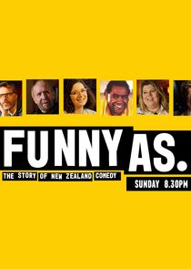 Funny As: The Story of New Zealand Comedy