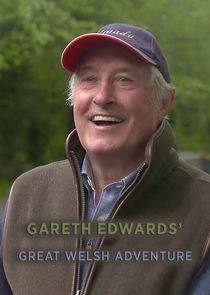 Gareth Edwards' Great Welsh Adventure