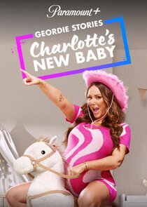 Geordie Stories: Charlotte's New Baby
