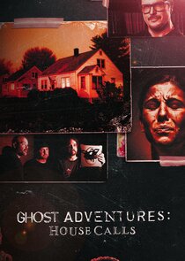 Ghost Adventures: House Calls