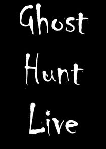 Ghost Hunt Live
