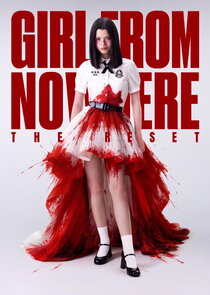 Girl from Nowhere: The Reset