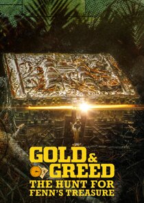Gold & Greed: The Hunt for Fenn's Treasure
