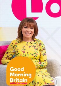 Good Morning Britain with Lorraine
