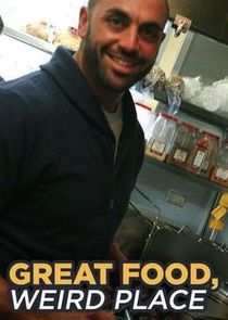 Great Food, Weird Place