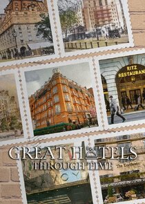 Great Hotels Through Time