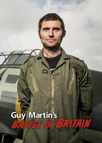 Guy Martin: Battle of Britain