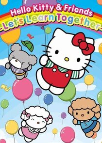 Hello Kitty & Friends &ndash; Let's Learn Together