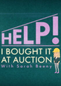 Help! I Bought It at Auction with Sarah Beeny
