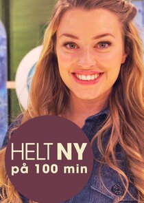 Helt ny p&aring; 100 minutter