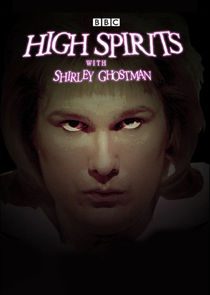 High Spirits with Shirley Ghostman