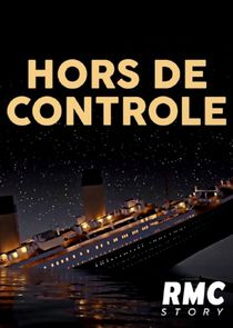 Hors de contr&ocirc;le