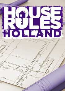House Rules Holland