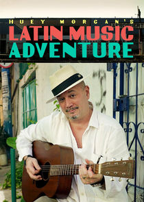 Huey Morgan's Latin Music Adventure