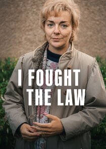 I Fought the Law