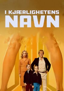 I kjærlighetens navn