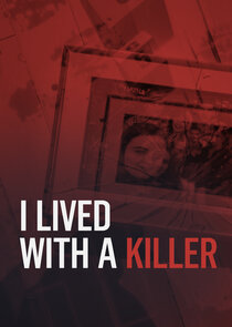 I Lived with a Killer