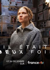 Il &eacute;tait deux fois