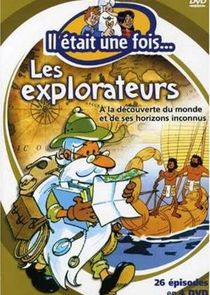Il &eacute;tait une fois... les Explorateurs