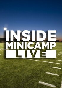 Inside Minicamp Live
