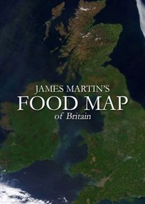 James Martin's Food Map of Britain