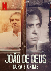 Jo&atilde;o de Deus - Cura e Crime