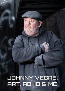 Johnny Vegas: Art, ADHD & Me