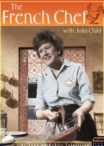 Julia Child: The French Chef