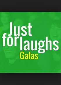Just for Laughs: Galas