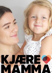Kj&aelig;re mamma