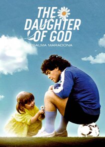 La Hija de Dios: Dalma Maradona