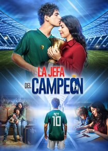La Jefa del Campe&oacute;n