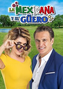 La Mexicana y El G&uuml;ero